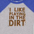 thumbnail image 4 of Inktastic I Like Playing in the Dirt Boys or Girls Baby Bodysuit, 4 of 5