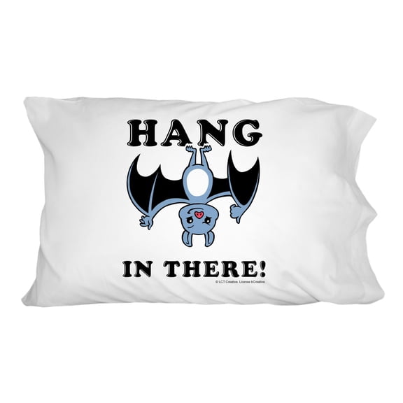 Hang in There Bat Funny Humor Novelty Bedding Pillowcase