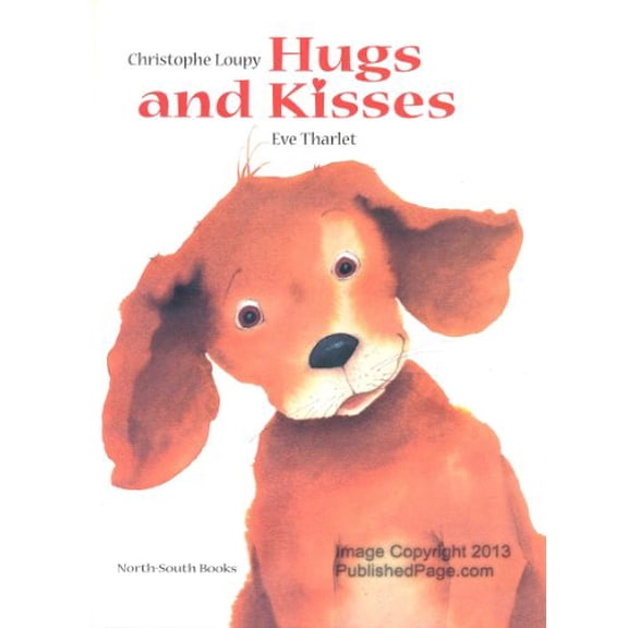 Pre-Owned Hugs and Kisses, 9780735814844, 0735814848, Hardcover, First Edition edition