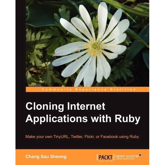 Cloning Internet Applications with Ruby, (Paperback)