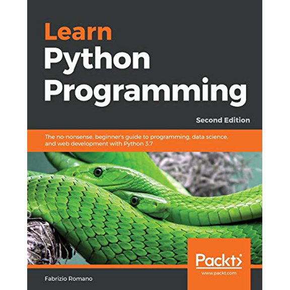 Pre-Owned Learn Python Programming: The no-nonsense, beginner's guide to programming, data science, and web development with Python 3.7, 9781788996662, 1788996666, Paperback, 2nd ed. edition
