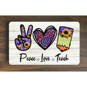 Peace Love Teach Magnet