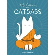 Life Lessons from Catsass [Paperback - Used]