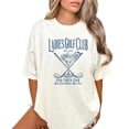 thumbnail image 5 of Ladies Golf Club Par Then Bar Shirt for Women Funny Girls Just Wanna Have Fun Graphic Tee Ivory Shirt Adult X-Large, 5 of 7