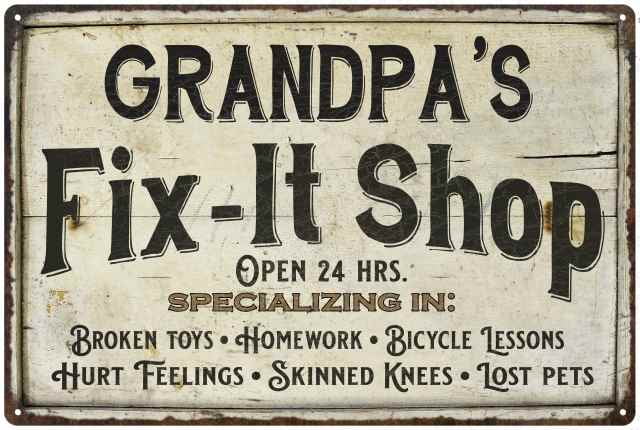 Decorative Fun Universal Household Family Signs for Grandfathers DON'T FIX IT 8x10 GRANDPA'S FIX-IT SHOP IF IT AIN'T BROKE BUT IF IT IS BROKE TAKE IT TO GRANDPA 8x10 Vintage Style Sign Saying