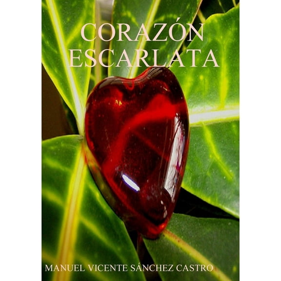 CorazÃ³n Escarlata, (Paperback)