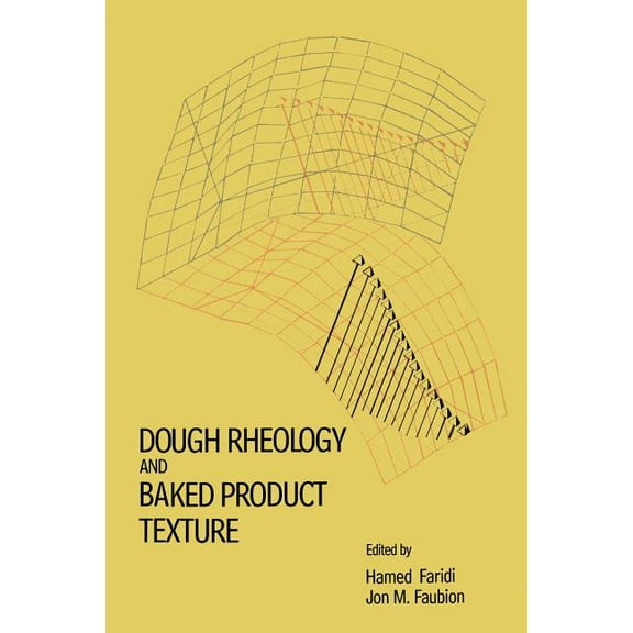 Dough Rheology and Baked Product Texture, (Paperback)