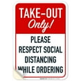 thumbnail image 1 of Take Out Only Please Respect Social Distancing While Ordering Sign, 10x7 Vinyl Sticker, 1 of 1