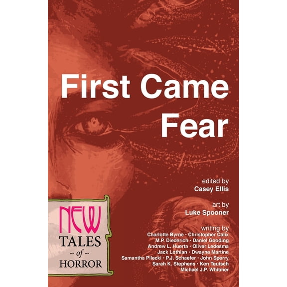 New First Came Fear: New Tales of Horror, Book 4, (Paperback)