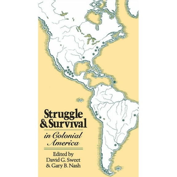 Struggle and Survival in Colonial America, (Paperback)