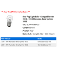 thumbnail image 2 of Rear Fog Light Bulb - Compatible with 2010 - 2018 Mercedes-Benz Sprinter 3500 2011 2012 2013 2014 2015 2016 2017, 2 of 2