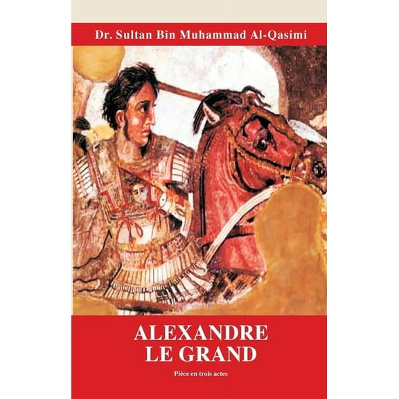 Alexandre Le Grand (Paperback)