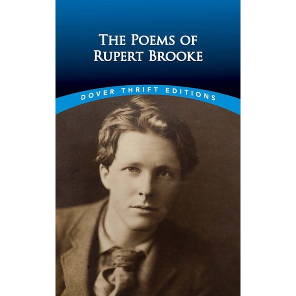 Dover Thrift Editions: Poetry The Poems of Rupert Brooke, (Paperback)