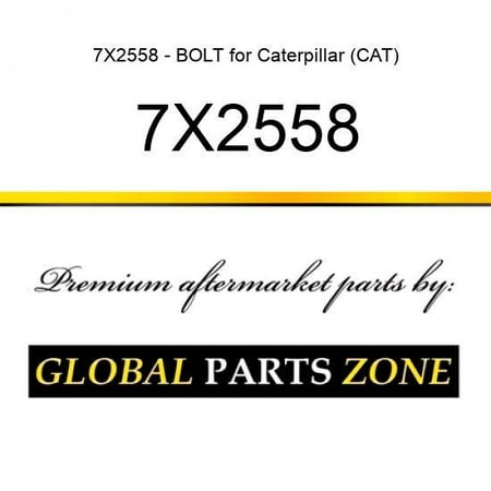 

7X2558 - BOLT for Caterpillar (CAT)