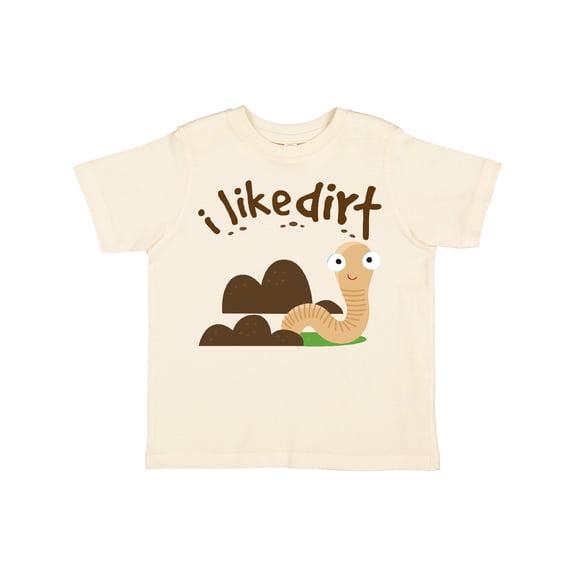 Inktastic I Like Dirt Earthworm Boys or Girls Toddler T-Shirt