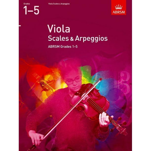 Abrsm Scales & Arpeggios Viola Scales & Arpeggios Grades 15