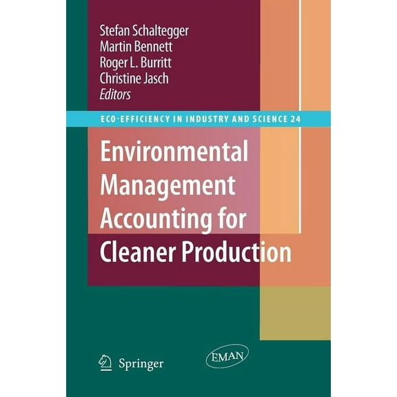 Eco-Efficiency in Industry and Science Environmental Management Accounting for Cleaner Production, Book 24, (Paperback)