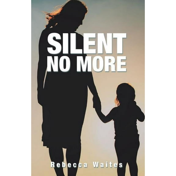 Silent No More (Paperback)