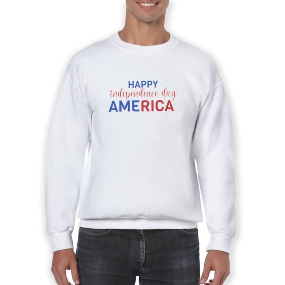 A Happy Independence Day. Sweatshirt Men -Image by Shutterstock, Male Small
