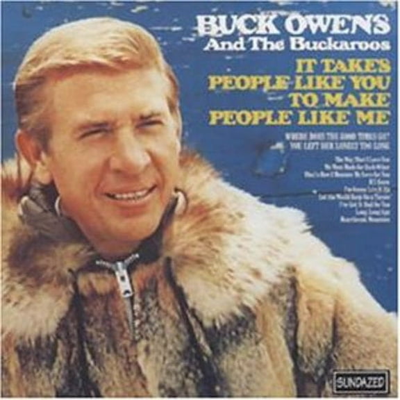 Buck Owens - It Takes People Like You to Make People Like Me - Music & Performance - CD