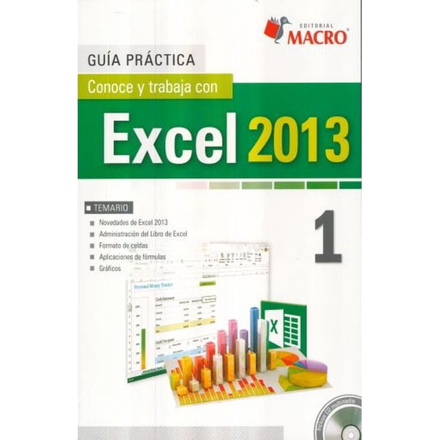 Conoce y trabaja con excel 2013 / vol. 1