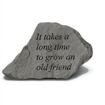 Kay Berry- Inc. It Takes A Long Time To Grow An Old Friend - Garden Accent - 6 Inches x 3.75 Inches