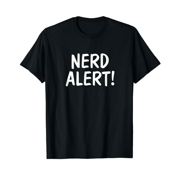 Nerd Alert T-Shirt | Funny Nerd Shirt
