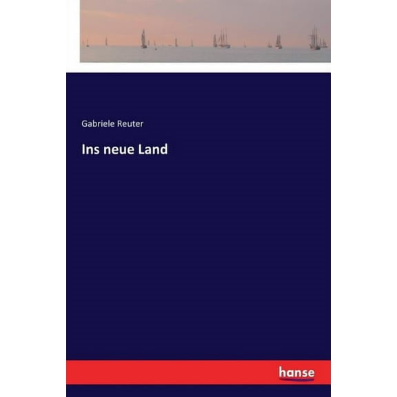 Ins neue Land, (Paperback)