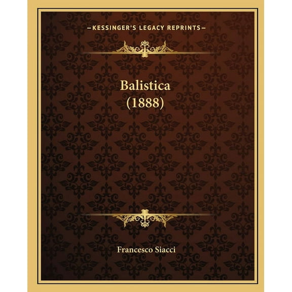 Balistica (1888) (Paperback)