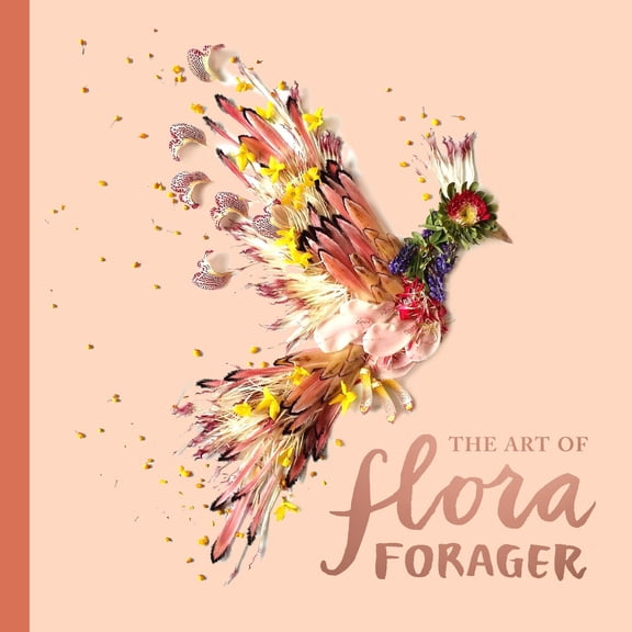 Pre-Owned The Art of Flora Forager (Hardcover) 1632171503 9781632171504