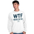 thumbnail image 3 of WTF Where's the Fish Fisherman Funny Men's Long Sleeve Tee T Shirt Brisco Brands L, 3 of 5