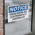 thumbnail image 4 of (2 Pack) These Doors Are Electronically Controlled OSHA Notice Sign, 4 of 7