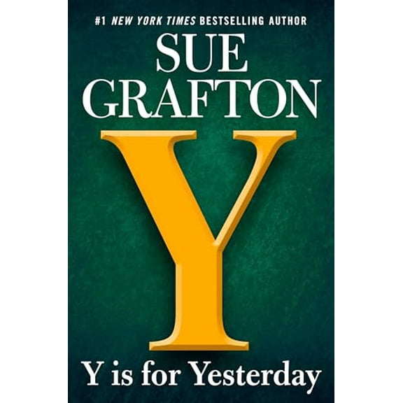 Pre-Owned Y Is for Yesterday (Hardcover) 0399163859 9780399163852