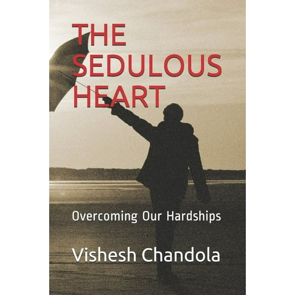 The Sedulous Heart (Paperback)