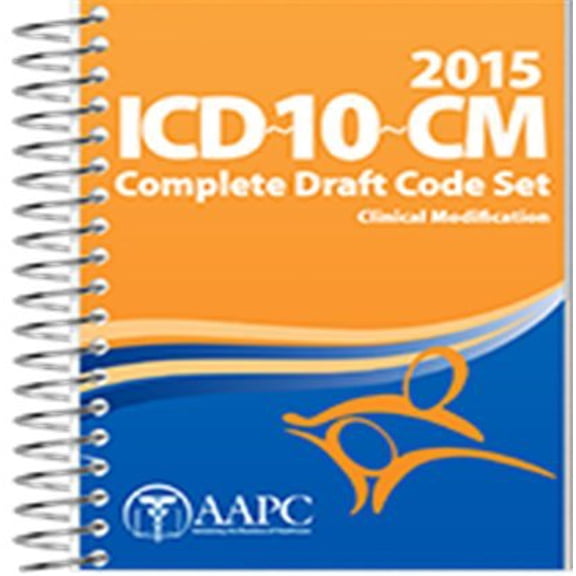 Pre-Owned 2015 ICD-10-CM Complete Draft Code Set: Clinical Modification, 9781626881662, 1626881669, Paperback, 1 edition