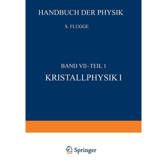 Kristallphysik I / Crystal Physics I, (Paperback)