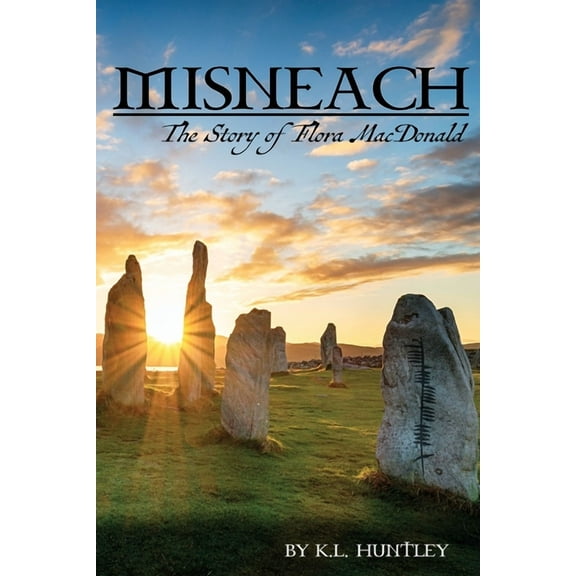 MISNEACH, The Story of Flora MacDonald (Paperback)
