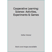 Angle View: Cooperative Learning: Science: Activities, Experiments & Games [Paperback - Used]