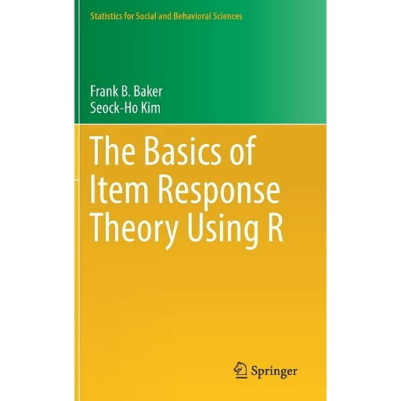 Statistics for Social and Behavioral Sci The Basics of Item Response Theory Using R, (Hardcover)