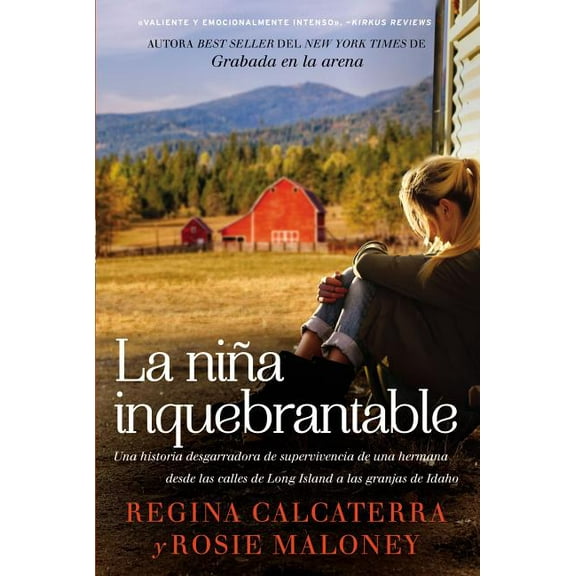La ni��a inquebrantable: Una historia desgarradora de supervivencia de una hermana desde las calles de Lon, (Paperback)