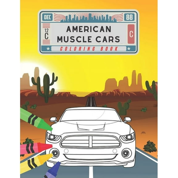 American Muscle Cars Coloring Book: Amazing Collection American Supercars. Popular Modern Cars and Unique Classic Vehicl, (Paperback)