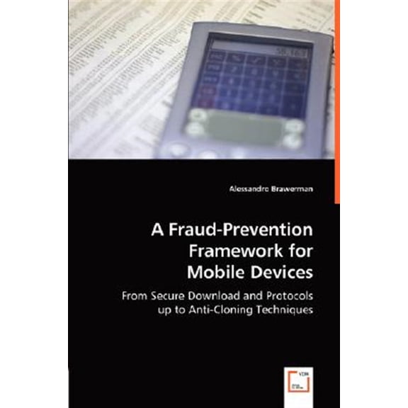 Pre-Owned A Fraud-Prevention Framework for Mobile Devices (Paperback)