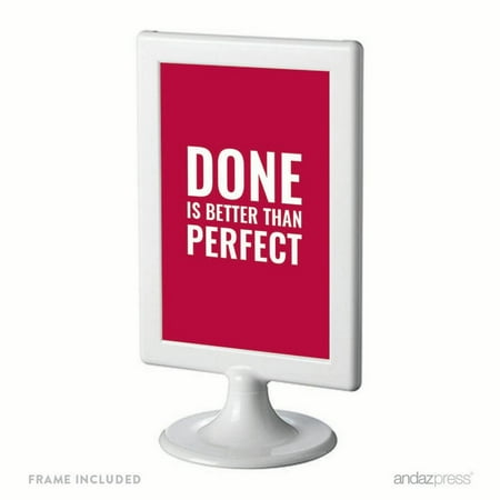Done Is Better Than Perfect Motivational Framed Desk Art