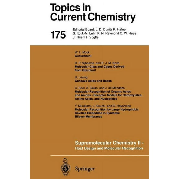 Topics in Current Chemistry Supramolecular Chemistry II -- Host Design and Molecular Recognition, Book 175, (Paperback)