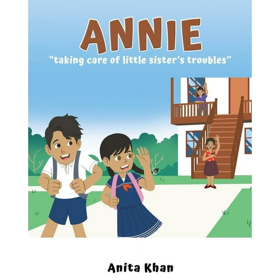 Annie "taking care of little sister's troubles", (Paperback)