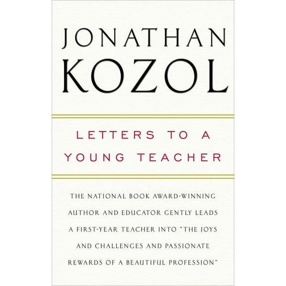 Letters to a Young Teacher, (Paperback)