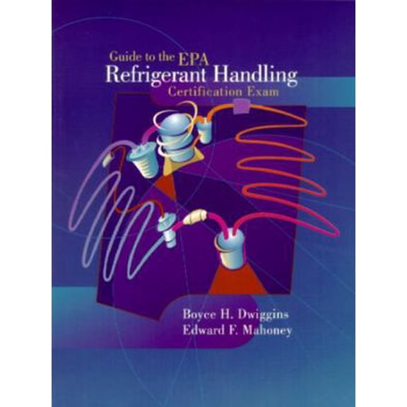 Pre-Owned Guide to the E.P.A. Refrigerant Handling Certification Exam (Paperback) 0130115452 9780130115454