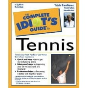 Complete Idiot's Guide to Tennis (The Complete Idiot's Guide), Used [Paperback]
