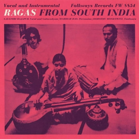 Gayathri Rajapur - Ragas from South India - Music & Performance - CD