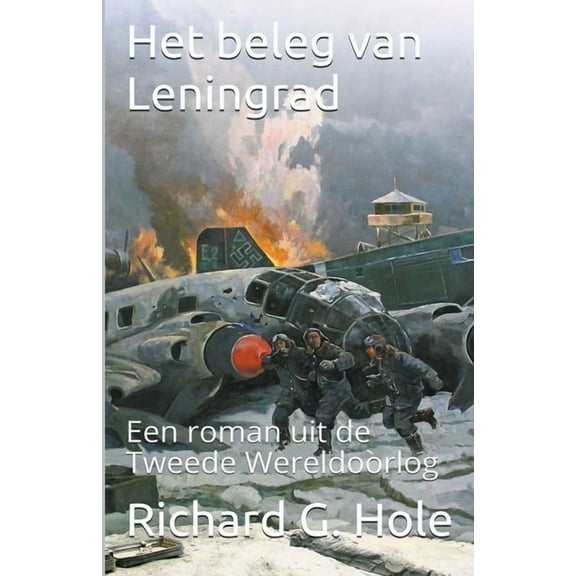 Tweede Wereldoorlog Het Beleg van Leningrad, Book 12, (Paperback)